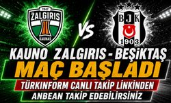 Kauno Zalgiris - Beşiktaş MAÇI CANLI İZLE | UEFA Avrupa Ligi
