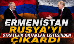 Ermenistan Rusya’yı stratejik ortaklar listesinden çıkardı