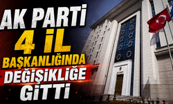 AK Parti 4 il başkanlığında değişikliğe gitti
