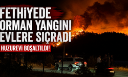 Fethiye'de orman yangını! Huzurevi de boşaltıldı