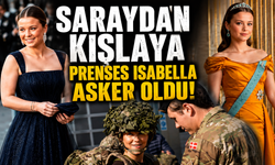 Saraydan kışlaya: Prenses Isabella asker oldu!