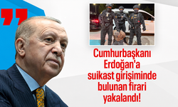 15 Temmuz'da Cumhurbaşkanı Erdoğan'a suikast girişiminde bulunan firari yakalandı!