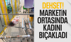 Dehşet! Marketin ortasında kadını bıçakladı