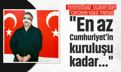 Teröristbaşı Öcalan'dan "çerçeve yasa" mesajı: "En az Cumhuriyet'in kuruluşu kadar önemli"