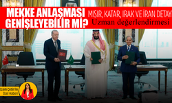 Mekke Anlaşması genişleyebilir mi? Mısır, Katar, Irak ve İran detayı: Uzmanı değerlendirdi