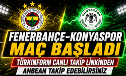 Fenerbahçe-Konyaspor MAÇI CANLI İZLE | Trendyol Süper Lig