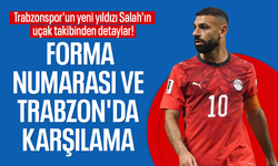 Trabzonspor'un yeni yıldızı Salah'ın uçak takibinden detaylar! Forma numarası ve Trabzon'da karşılama