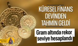 Gram altında rekor seviye hesaplandı! Küresel finans devinden altın yatırımcılarının merak ettiği tahmin geldi