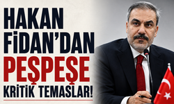 Dışişleri Bakanı Hakan Fidan'dan Mısır ve Suudi Arabistan ile kritik diplomasi trafiği!