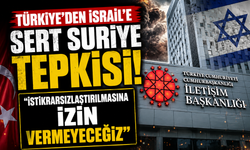 Türkiye’den İsrail’e sert Suriye tepkisi: “İstikrarsızlaştırılmasına izin vermeyeceğiz”