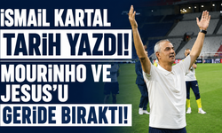 İsmail Kartal tarih yazdı: Mourinho ve Jesus’u geride bıraktı!