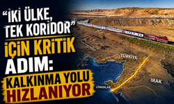 “İki Ülke, Tek Koridor” için kritik adım: Kalkınma Yolu hızlanıyor
