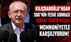 Kılıçdaroğlu’ndan SDG’nin feshi sonrası dikkat çeken mesaj: “Memnuniyetle karşılıyorum!”