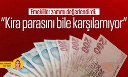 Emekliler zammı değerlendirdi: “Kira parasını bile karşılamıyor”