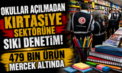 Okullar açılmadan kırtasiye sektörüne sıkı denetim! 479 bin ürün mercek altında