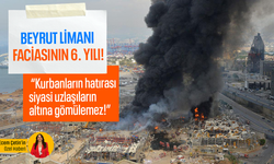 Beyrut Limanı faciasının 6. yılı! “Kurbanların hatırası siyasi uzlaşıların altına gömülemez!”