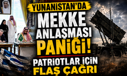 Yunanistan’da Mekke Anlaşması paniği! Patriotlar için flaş çağrı