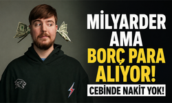 Milyarder ama borç para alıyor! Cebinde nakit yok!