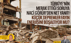 Türkiye'nin merak ettiği soruya Naci Görür'den net yanıt! Küçük depremler fayın enerjisini boşaltıyor mu?