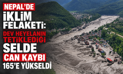 Nepal'de iklim felaketi: Dev heyelanın tetiklediği selde can kaybı 165'e yükseldi!