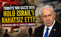 Türkiye'nin Gazze'deki rolü İsrail'i rahatsız etti! Netanyahu ABD'ye temsilci gönderdi