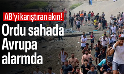 AB'yi karıştıran akın! Ordu sahada, Avrupa alarmda