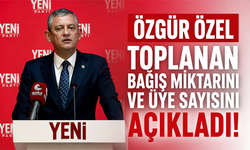 Özgür Özel toplanan bağış miktarını ve üye sayısını açıkladı!