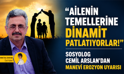 Ailenin temellerine dinamit patlatıyorlar: Sosyolog Cemil Arslan’dan manevi erozyon uyarısı!