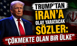 Trump’tan İran’a olay yaratacak sözler: “Çökmekte olan bir ülke”