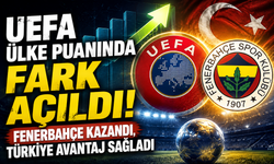 UEFA ülke puanında fark açıldı! Fenerbahçe kazandı, Türkiye avantaj sağladı