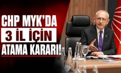 CHP'de kritik MYK: 3 ilde atama bekleniyor!