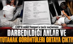 CHP'li vekil Yazgan'a taciz suçlaması: Darbedildiği anlar kamerada