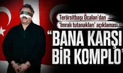 Terörsitbaşı Öcalan'dan 'İmralı tutanakları' açıklaması: "Bana karşı bir komplo"