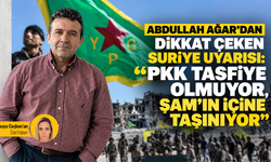 Abdullah Ağar’dan dikkat çeken Suriye uyarısı: “PKK tasfiye olmuyor, Şam’ın içine taşınıyor”