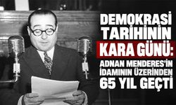 Demokrasi tarihinin kara günü: Adnan Menderes'in idamının üzerinden 65 yıl geçti
