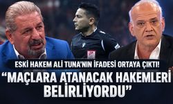 Eski hakem Ali Tuna'nın ifadesi ortaya çıktı: "Toroğlu ve Çakar maçlara atanacak hakemleri belirliyor"