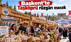 Ankara’da Kastamonu buluşması! 4 gün sürecek