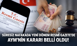 Süresiz nafaka kararı iptal edildi! Karar Resmi Gazete'de