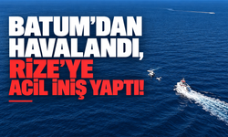 Batum’dan havalanan uçak Rize açıklarında denize acil iniş yaptı