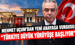 Mehmet Uçum'dan yeni anayasa vurgusu: "Türkiye büyük yürüyüşe başlıyor"