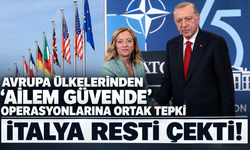 7 Avrupa ülkesinden ‘Ailem Güvende’ operasyonlarına ortak tepki! İtalya resti çekti