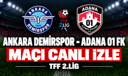 Ankara Demirspor-Adana 01 FK MAÇI CANLI İZLE | TFF 2.Lig