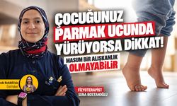 Çocuğunuz parmak ucunda yürüyorsa dikkat! Masum bir alışkanlık olmayabilir