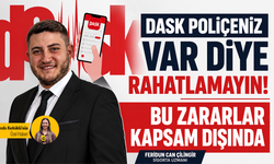 DASK poliçeniz var diye rahatlamayın! Bu zararlar kapsam dışında