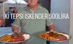 İki tepsi İskender 500 TL’ye satılıyor, işletmenin fiyatı sosyal medyada gündem oldu