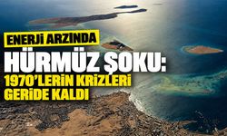 Enerji arzında Hürmüz şoku: 1970’lerin krizleri geride kaldı