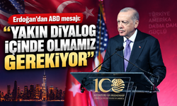 Erdoğan’dan ABD mesajı: “Yakın diyalog içinde olmamız gerekiyor”