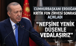 Cumhurbaşkanı Erdoğan fon zirvesi sonrası sert konuştu: "Nefsine yenik düşenle vedalaşırız"
