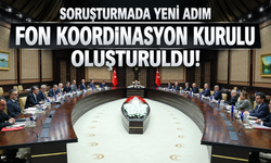 Fon koordinasyon kurulu oluşturuldu!