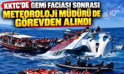 KKTC'de gemi faciası sonrası Meteoroloji Müdürü de görevden alındı